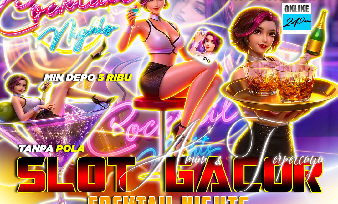 Cocktail Nights Slot Gacor