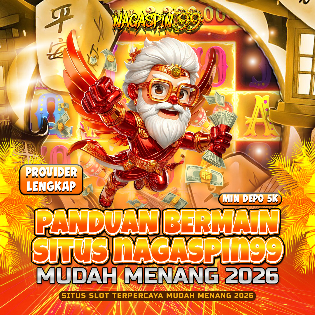 Panduan Bermain Situs NAGASPIN99