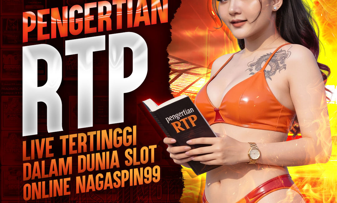 Pengertian RTP Live Tertinggi