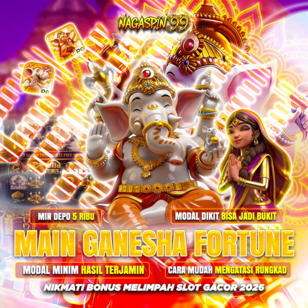 Main Ganesha Fortune & Nikmati Bonus Melimpah Slot Gacor 2026