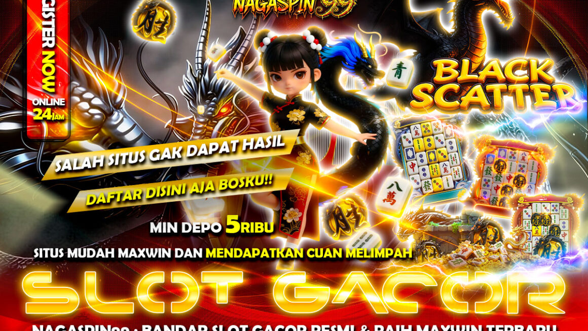 NAGASPIN99: Bandar Slot Gacor Resmi