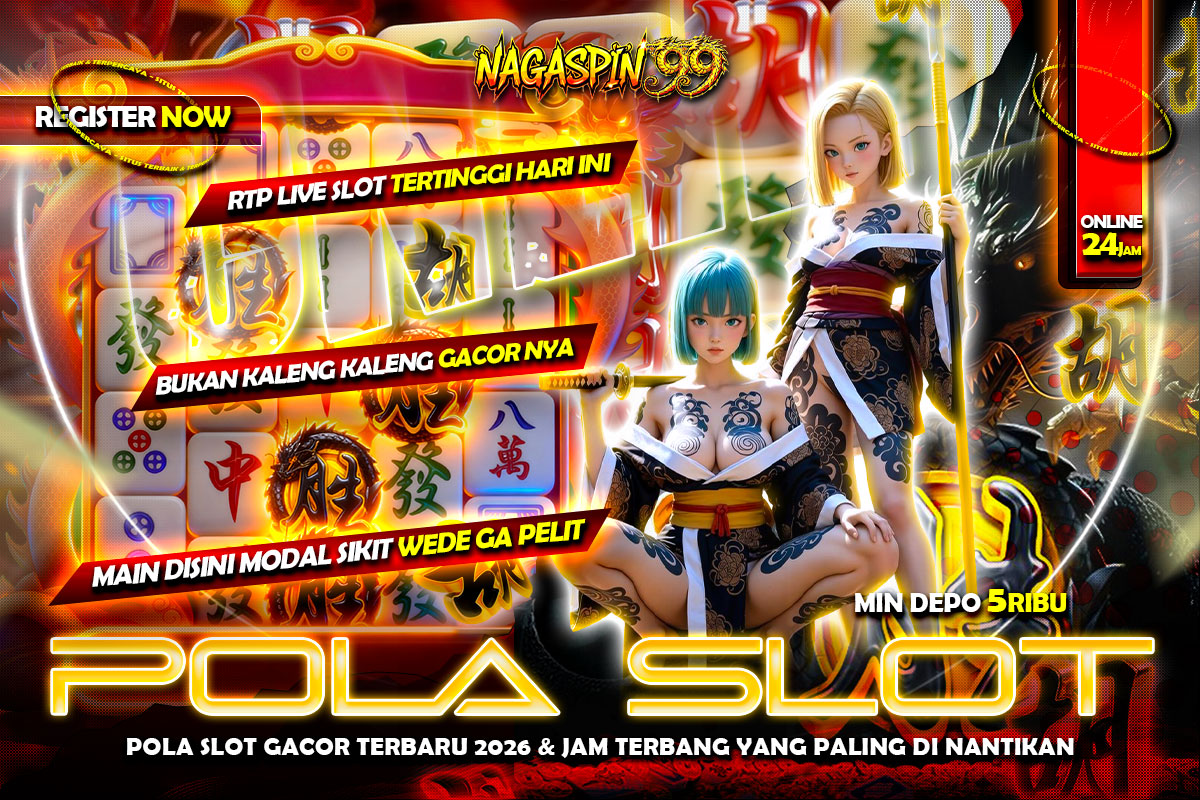 Pola Slot Gacor Terbaru